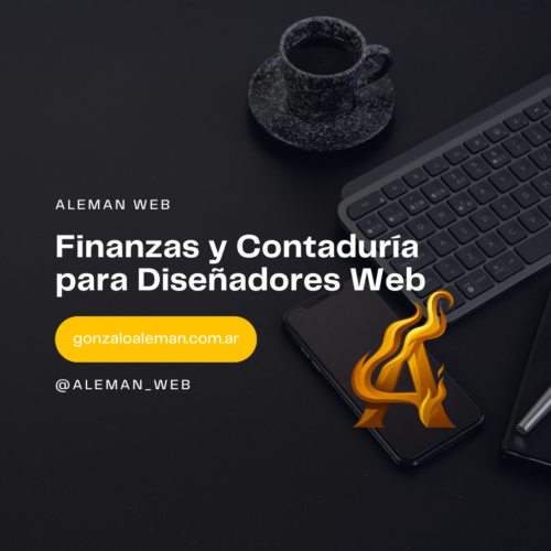 Finanzas y Contaduría para Diseñadores Web Finanzas y Contaduría para Diseñadores Web