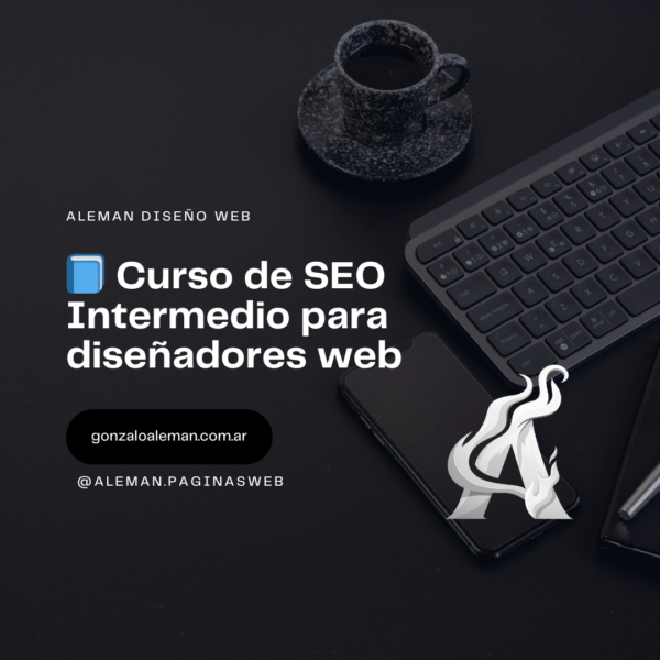 📘 Curso de SEO Intermedio para diseñadores web 📘 Curso de SEO Intermedio para diseñadores web